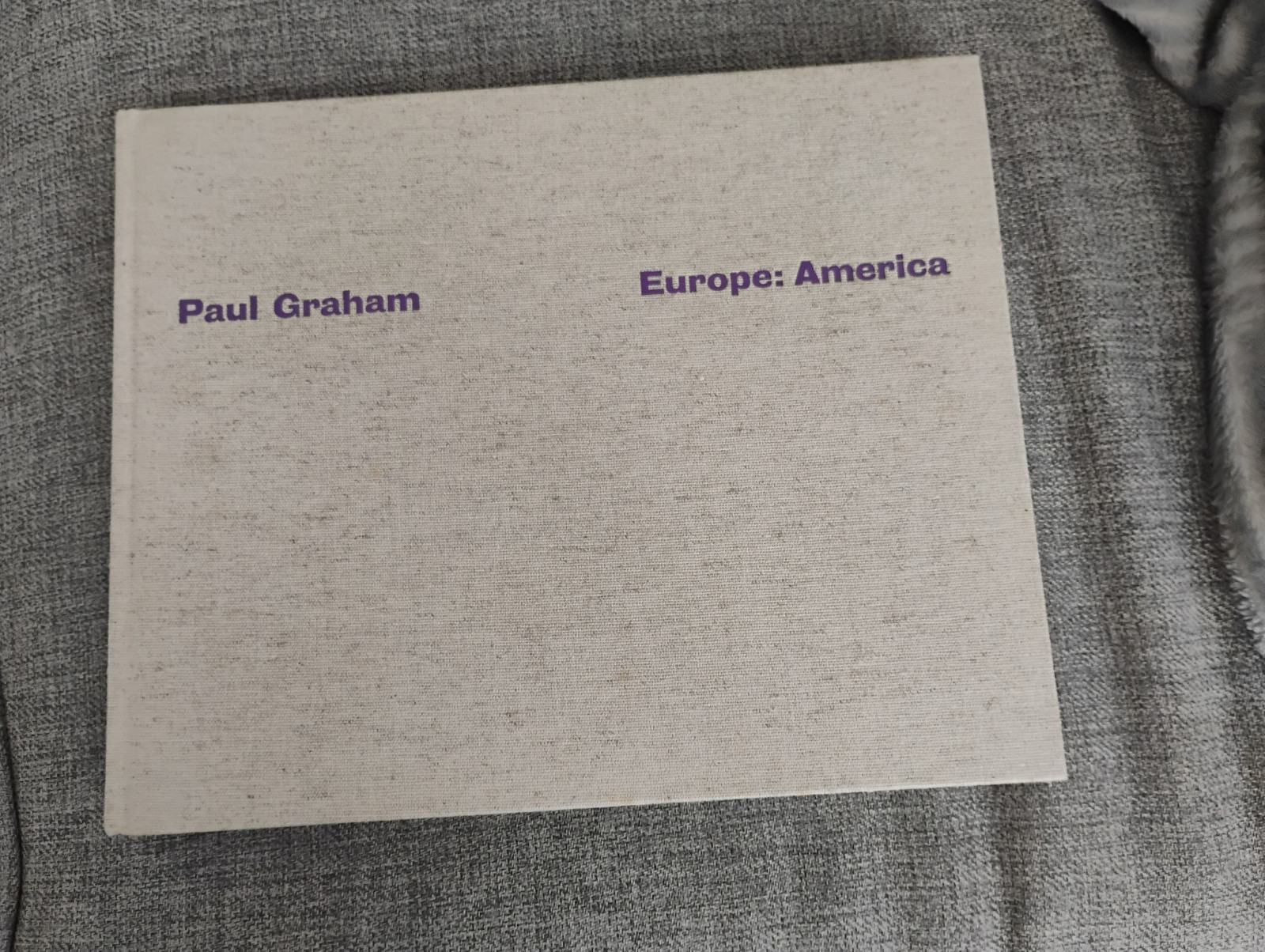 Paul Graham – Europe: America (La Fabrica Editorial Spain 2012 art photo book)