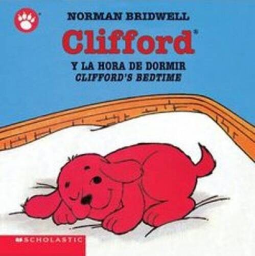 Clifford’s Bedtime / Clifford y la hora de dormir (Spanish Edition) – VERY GOOD