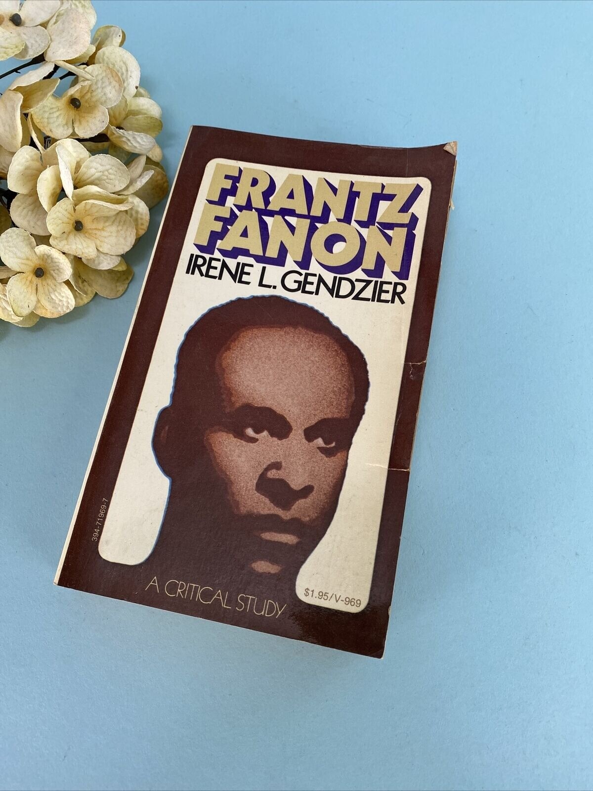 Frantz Fanon : A Critical Study By Irene L. Gendzier