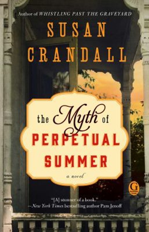 The Myth of Perpetual Summer Paperback Susan Crandall