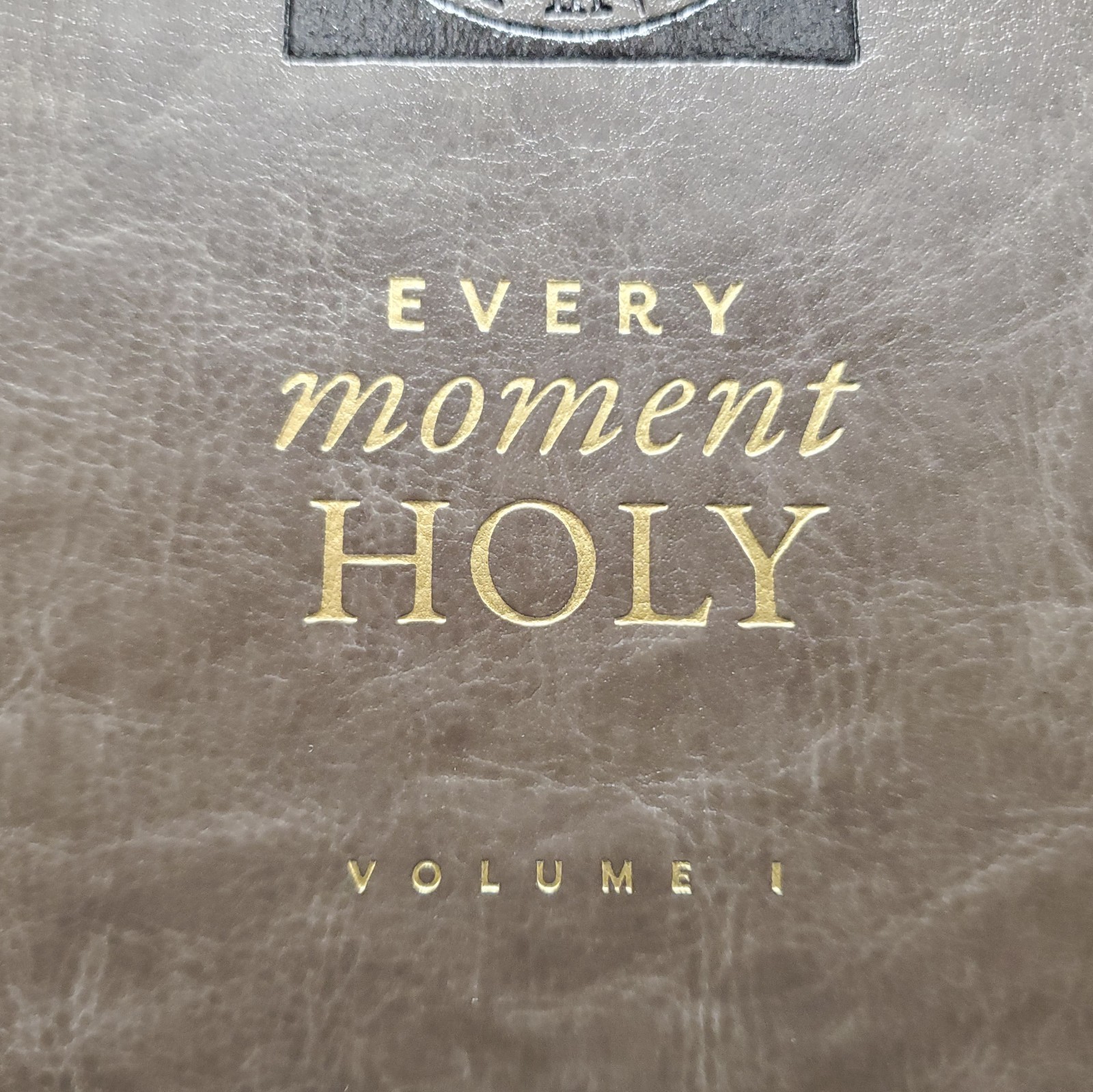 Every Moment Holy Volume 1 Liturgies & Prayers Douglas McKelv Leather Luxe Gilt