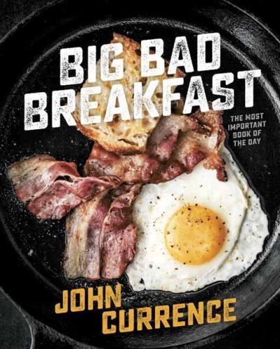 Big Bad Breakfast : The Most Important Book of the Day, Hardcover – LIKE NEW
