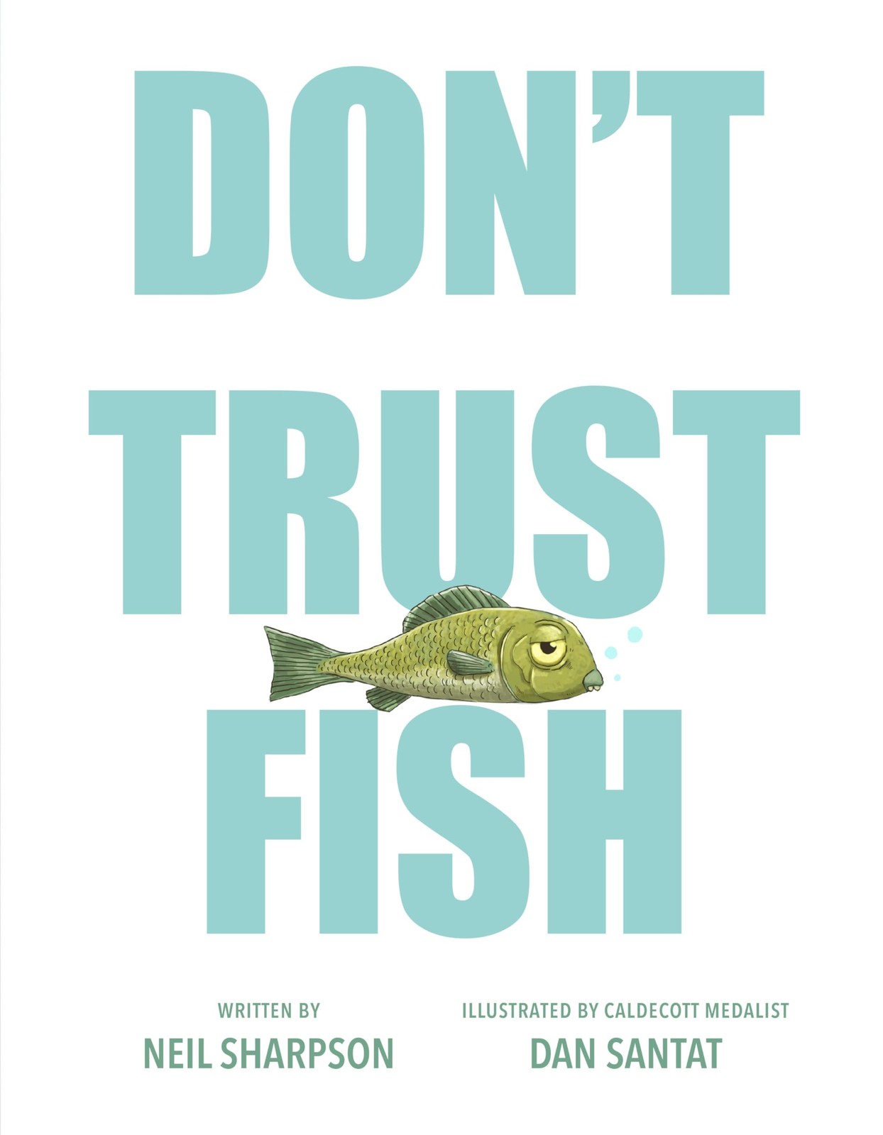 Don’t Trust Fish White