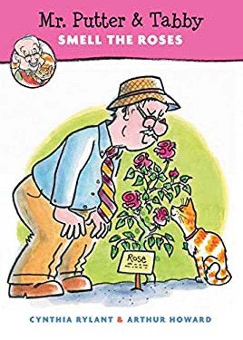 Mr. Putter and Tabby Smell the Roses Hardcover Cynthia Rylant