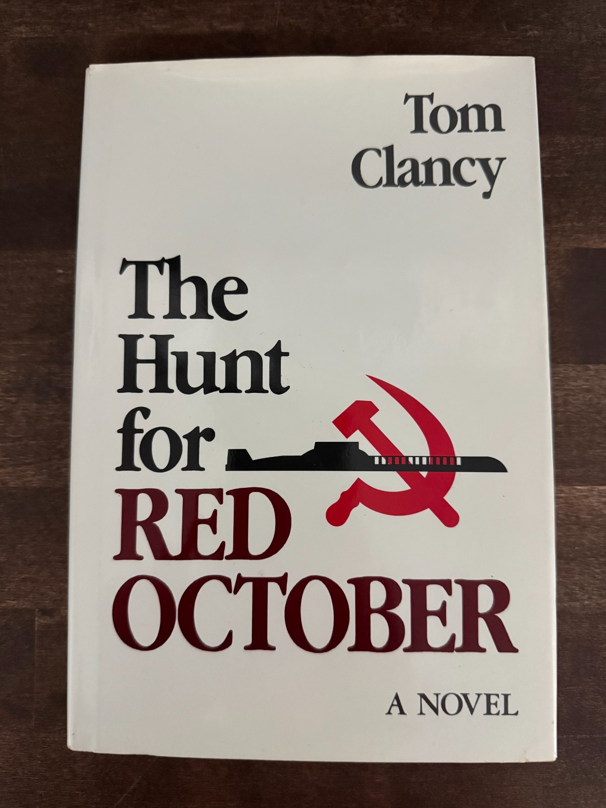 The Hunt for Red October Hardcover by Tom Clancy First Edition 7th printing 1984