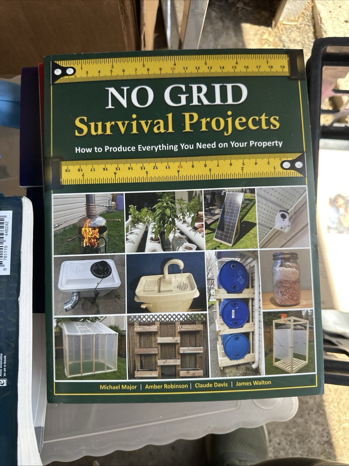 NO GRID Survival Projects How to Produce Everything You Need on Your Property