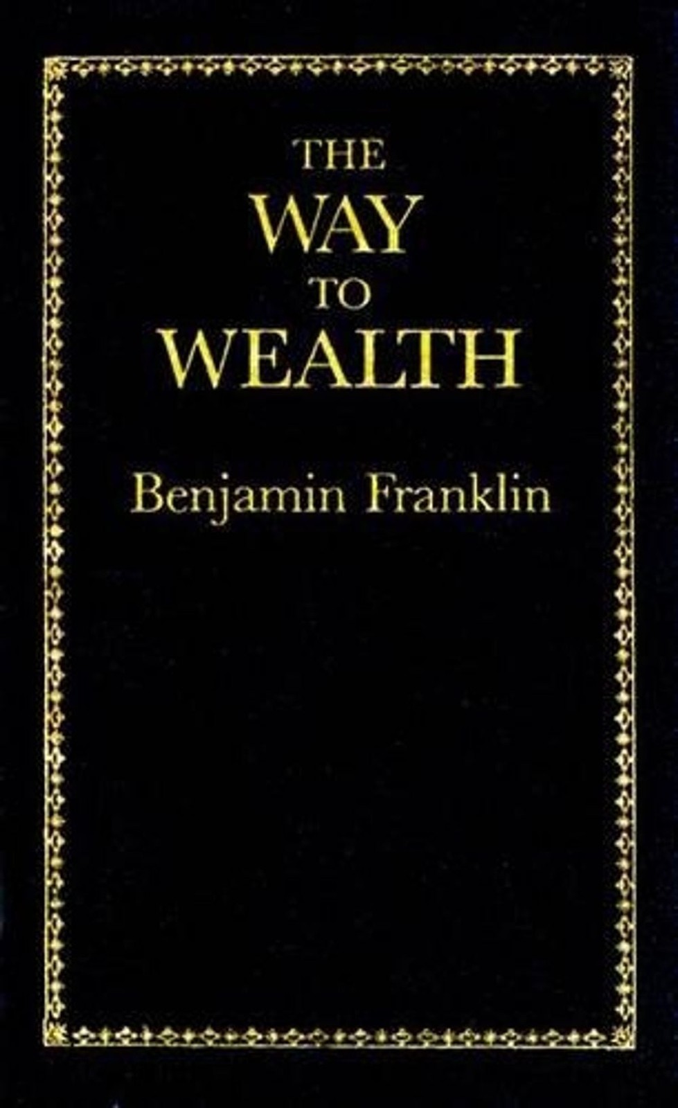 The Way to Wealth by Benjamin Franklin (English) Hardcover Book