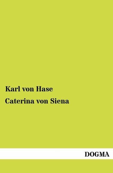 Caterina Von Siena