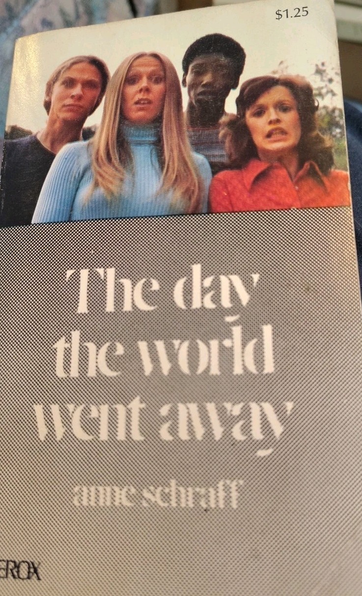 1973 The Day the World Went Away by Anne E. Schraff, Xerox Paperback Book