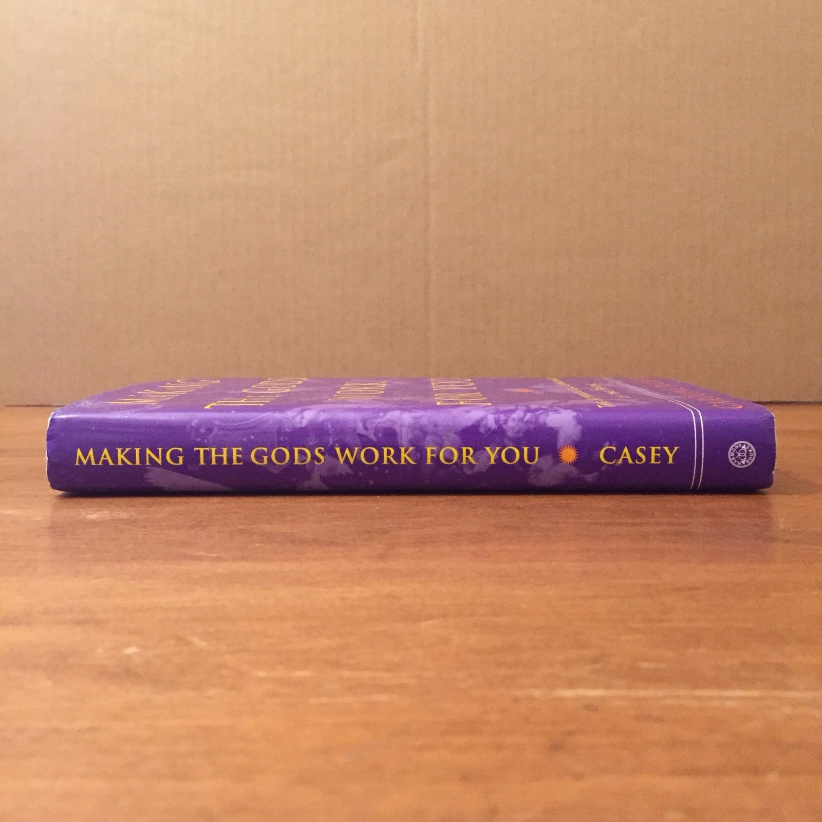 Making the Gods Work for You by Caroline Casey 1998 Harmony 1st Ed HBDJ Good