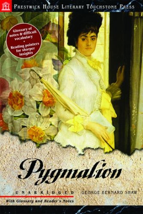 Pygmalion – Literary Touchstone Edition Perfect Bernard Shaw
